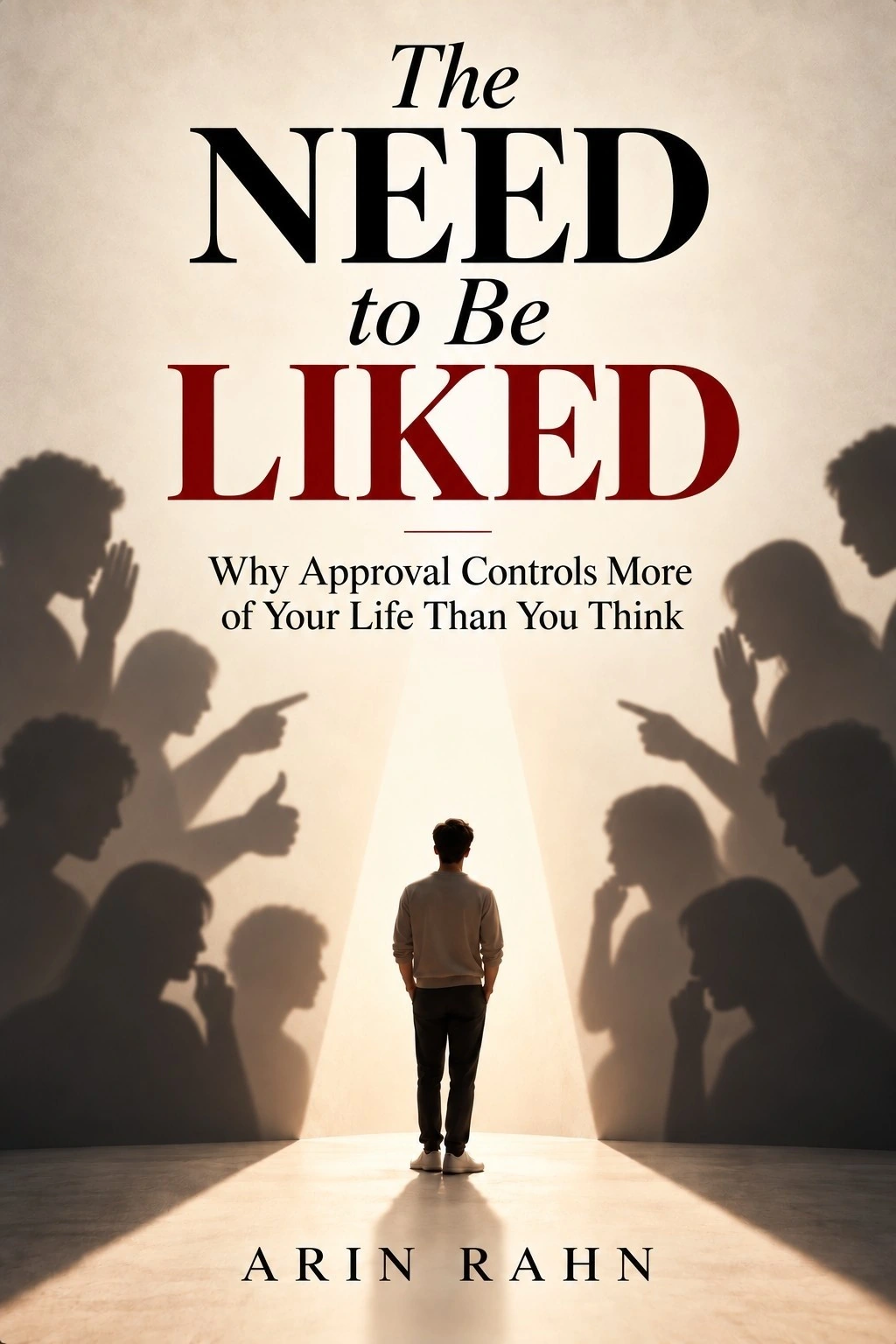 THE NEED TO BE LIKED cover